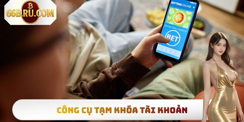 Công cụ tạm khóa tài khoản
