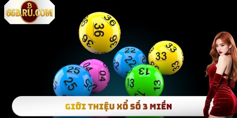 Giới thiệu xổ số 3 miền