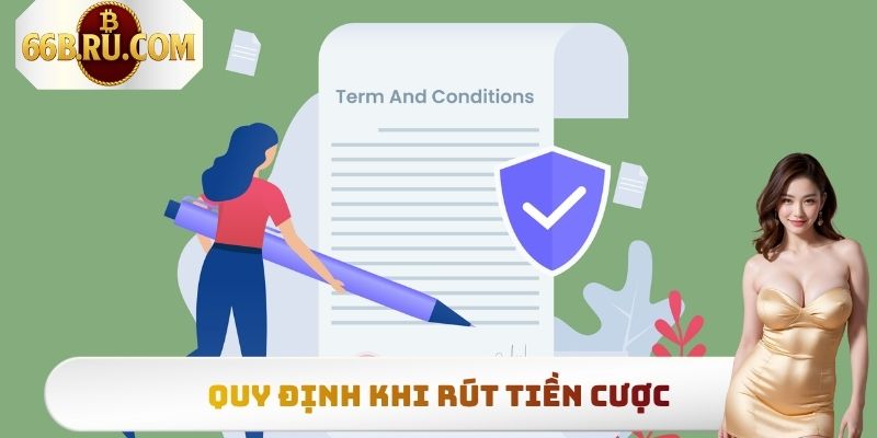 Quy định khi rút tiền cược