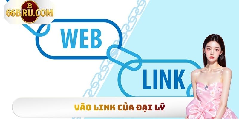 Vào link của đại lý